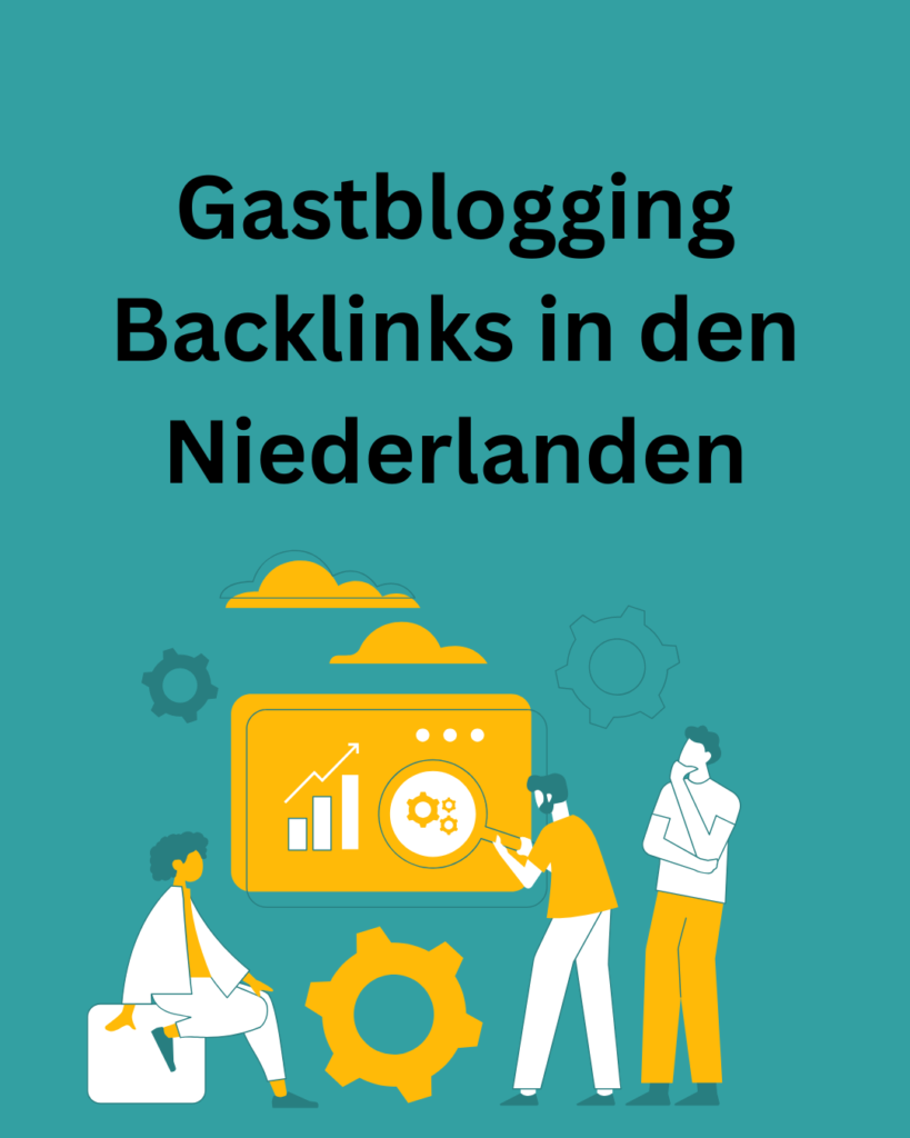 Gastblogging Backlinks in den Niederlanden
