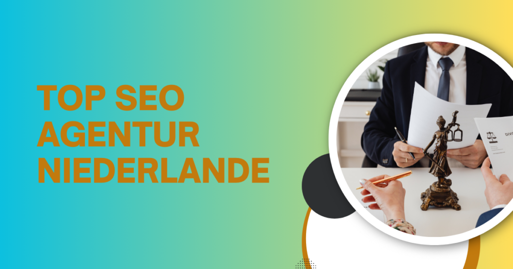 Top SEO Agentur Niederlande