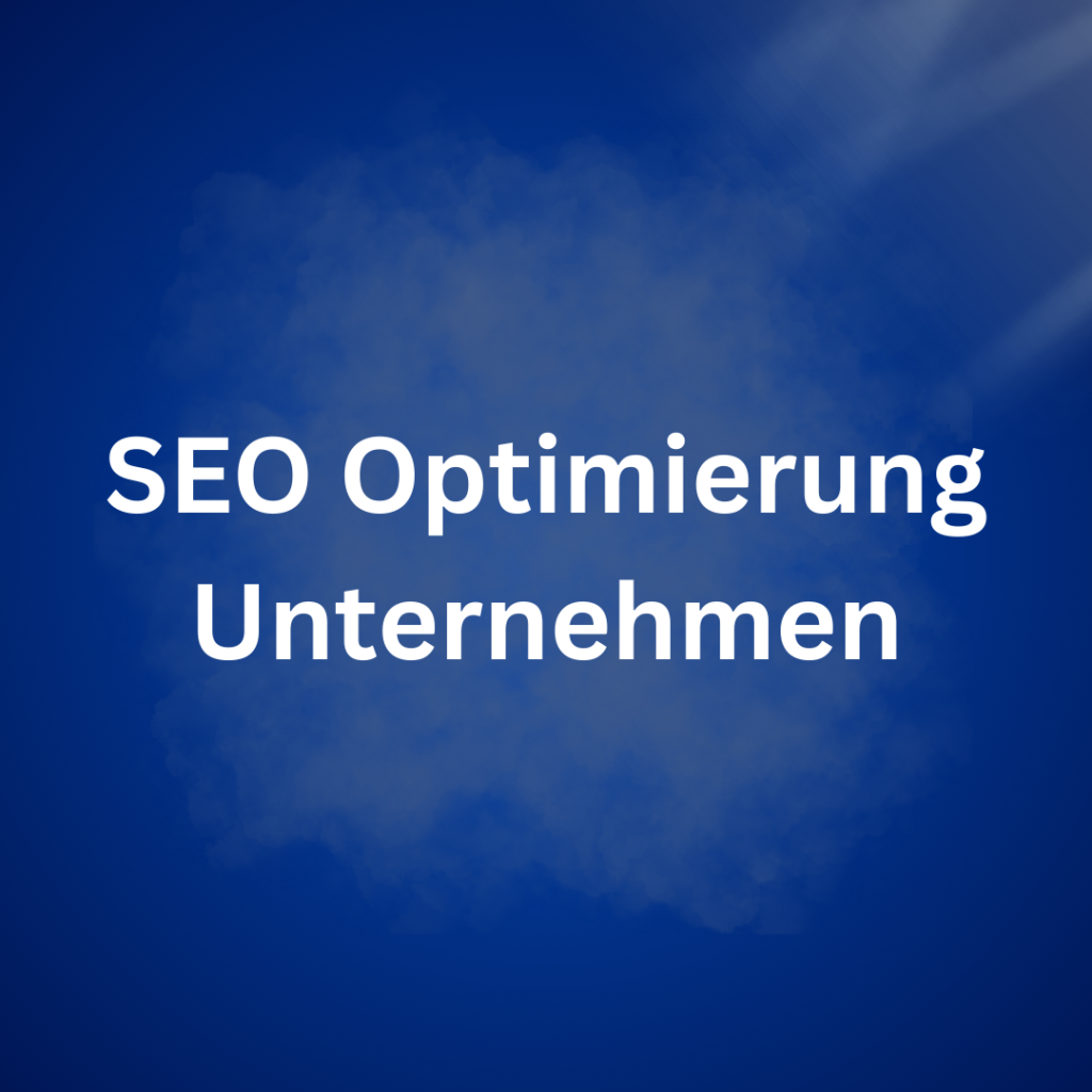 SEO Optimierung Unternehmen